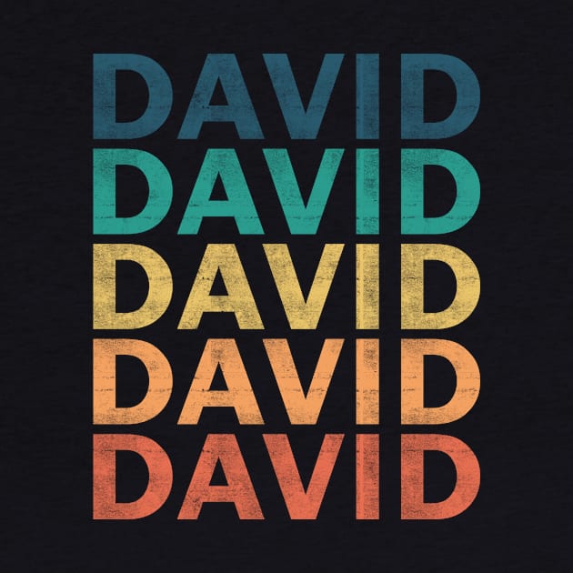 David Name T Shirt - David Vintage Retro Name Gift Item Tee by henrietacharthadfield